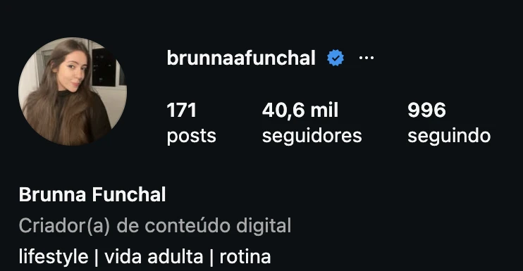 Perfil @brunnaafunchal no Instagram: selo de verificado, 171 publicações, 40,6 mil seguidores e a bio de criadora de conteúdo digital